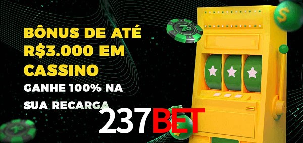 237bet melhor bônus de depósito